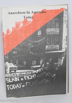 Seller image for Anarchism in Australia today for sale by Bolerium Books Inc.