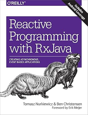 Imagen del vendedor de Reactive Programming with RxJava: Creating Asynchronous, Event-Based Applications a la venta por Dream Books Co.