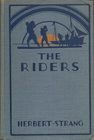 Imagen del vendedor de The Riders. A Story of the Smuggling Days a la venta por SAVERY BOOKS