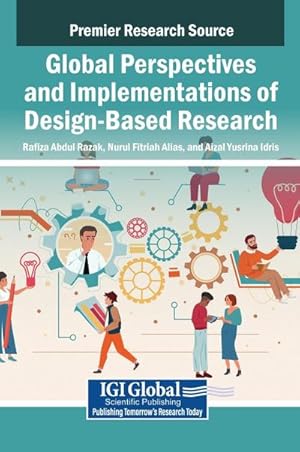 Immagine del venditore per Global Perspectives and Implementations of Design-Based Research venduto da AHA-BUCH GmbH