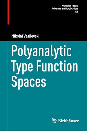 Imagen del vendedor de Polyanalytic Type Function Spaces a la venta por moluna