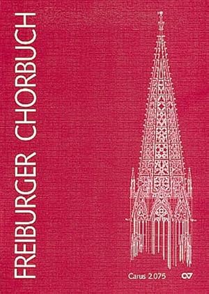 Bild des Verk�ufers f�r Freiburger Chorbuch. Chorbuch zum Verkauf von AHA-BUCH GmbH