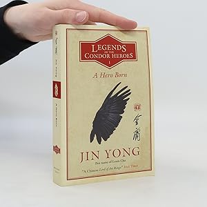 Bild des Verkufers fr Legends of the condor heroes I., A hero born zum Verkauf von Bookbot