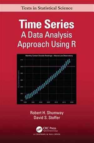 Imagen del vendedor de Time Series : A Data Analysis Approach Using R a la venta por GreatBookPrices