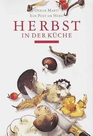 Bild des Verkufers fr Herbst in der Kche: Ein Poet am Herd zum Verkauf von Studibuch