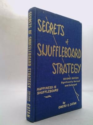 Immagine del venditore per Secrets of Shuffleboard Strategy: Second Edition, Significantly Revised and Enlarged venduto da ThriftBooksVintage
