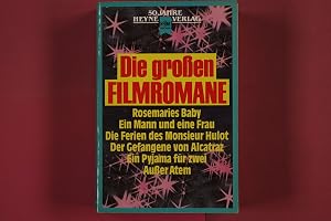 Bild des Verk�ufers f�r DIE GROSSEN FILMROMANE zum Verkauf von Butterfly Books GmbH & Co. KG