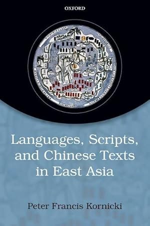 Seller image for Languages, scripts, and Chinese texts in East Asia for sale by AHA-BUCH GmbH