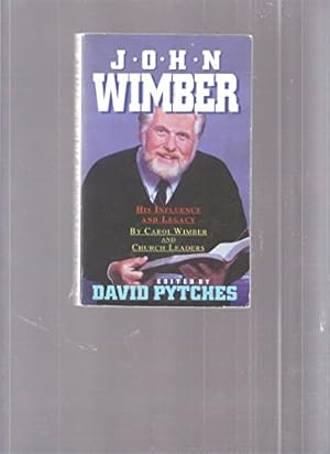 Immagine del venditore per John Wimber: A Tribute venduto da WeBuyBooks