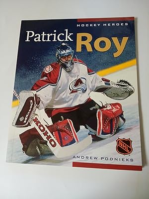 Imagen del vendedor de Hockey Heroes: Patrick Roy a la venta por Zoom Books East