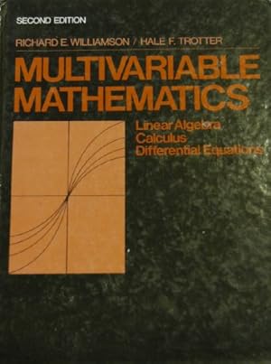 Immagine del venditore per Multivariable Mathematics: Linear Algebra, Calculus, Differential Equations venduto da -OnTimeBooks-