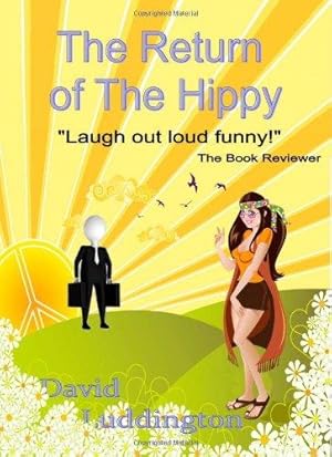 Bild des Verk�ufers f�r The Return Of The Hippy: A Story Of Hope zum Verkauf von WeBuyBooks