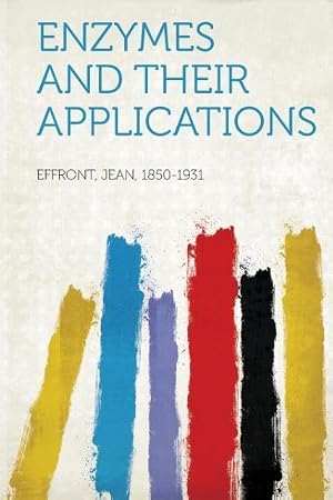 Imagen del vendedor de Enzymes and Their Applications a la venta por moluna