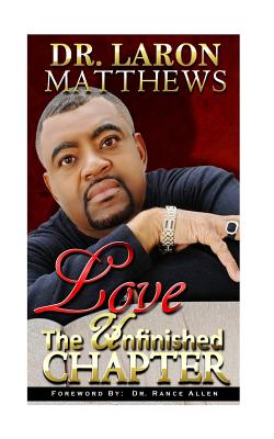 Imagen del vendedor de Love: The Unfinished Chapter (Paperback or Softback) a la venta por BargainBookStores