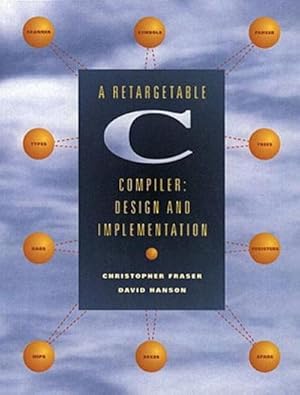 Seller image for A Retargetable C Compiler : Design and Implementation for sale by AHA-BUCH GmbH