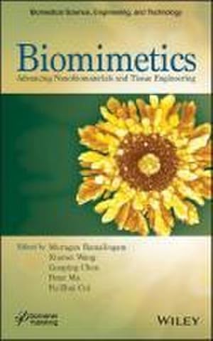 Bild des Verkufers fr Biomimetics : Advancing Nanobiomaterials and Tissue Engineering zum Verkauf von AHA-BUCH GmbH