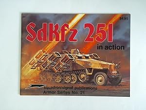 Bild des Verkufers fr SdKfz 251 in action zum Verkauf von Celler Versandantiquariat