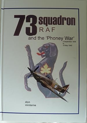 73 Squadron RAF in France During the "Phoney War" 3 September 1939 to 10 May 1940