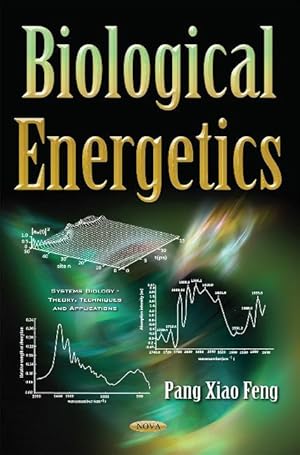 Bild des Verkufers fr Feng, P: Biological Energetics zum Verkauf von moluna