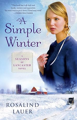 Image du vendeur pour A Simple Winter (Seasons of Lancaster, Book 1) mis en vente par Used Book Company