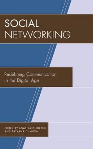 Imagen del vendedor de Social Networking : Redefining Communication in the Digital Age a la venta por AHA-BUCH GmbH