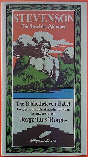 Bild des Verk�ufers f�r Die Insel der Stimmen. Die Bibliothek von Babel. Eine Sammlung phantastischer Literatur herausgegeben von Jorge Luis Borges - Band 24. zum Verkauf von biblion2