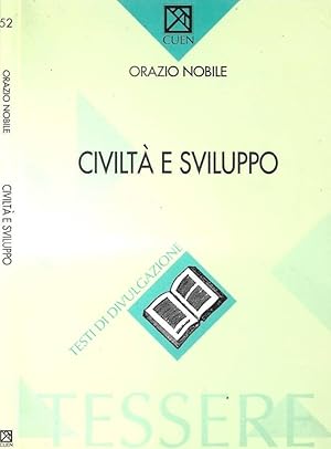 Bild des Verk�ufers f�r Civilt� e sviluppo Un approccio termodinamico alla storia delle civilt� zum Verkauf von Biblioteca di Babele