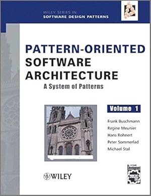 Seller image for Pattern-Oriented Software Architecture Volume 1: A System of Patterns for sale by WeBuyBooks