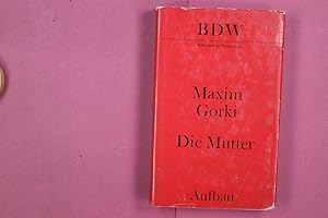 Imagen del vendedor de DIE MUTTER. a la venta por Butterfly Books GmbH & Co. KG