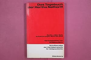 Imagen del vendedor de DAS TAGEBUCH DER HERTHA NATHORFF. Berlin - New York Aufzeichnungen 1933 bis 1945 a la venta por Butterfly Books GmbH & Co. KG