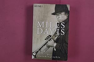 Bild des Verkufers fr MILES DAVIS. Die Autobiographie zum Verkauf von Butterfly Books GmbH & Co. KG
