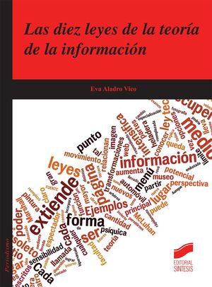 Seller image for LAS DIEZ LEYES DE LA TEOR�A DE LA INFORMACI�N for sale by Ant�rtica