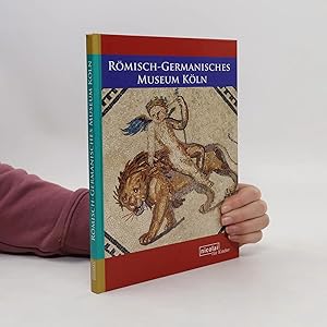 Bild des Verk�ufers f�r Das Romisch-Germanische Museum der Stadt Koln zum Verkauf von Bookbot