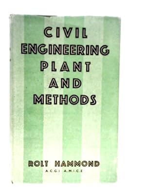 Imagen del vendedor de Civil Engineering Plant and Methods a la venta por World of Rare Books