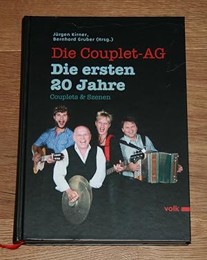 Imagen del vendedor de Die Couplet-AG. Die ersten 20 Jahre. Couplets & Szenen. a la venta por Antiquariat Gallenberger