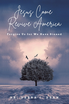 Immagine del venditore per Jesus Come Revive America: Forgive Us for We Have Sinned (Paperback or Softback) venduto da BargainBookStores