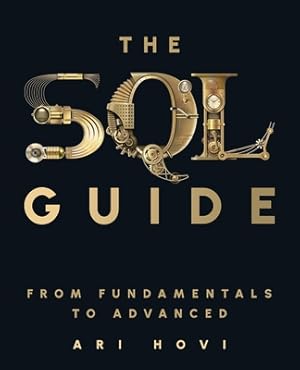 Bild des Verk�ufers f�r The SQL Guide: From Fundamentals to Advanced (Paperback or Softback) zum Verkauf von BargainBookStores