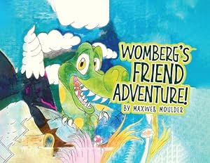 Bild des Verk�ufers f�r Womberg's Friend Adventure! (Paperback or Softback) zum Verkauf von BargainBookStores