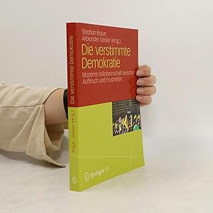 Imagen del vendedor de Die verstimmte Demokratie: Moderne Volksherrschaft zwischen Aufbruch und Frustration a la venta por Bookbot