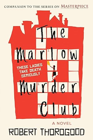 Imagen del vendedor de The Marlow Murder Club: A Perfect Murder for Book Club Sleuths to Solve a la venta por Zoom Books Company