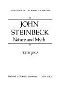 Bild des Verk�ufers f�r John Steinbeck: Nature and Myth (Twentieth-Century American Writers) zum Verkauf von Goodwill of Silicon Valley