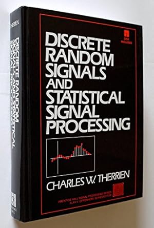 Seller image for Discrete Random Signals and Statistical Signal Processing/Book and Disk (Prentice-hall Signal Processing Series) for sale by Goodwill Industries of VSB