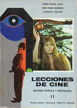 Seller image for LECCIONES DE CINE. Vol. II. HISTORIA, ESTTICA Y SOCIOLOGA. APNDICES. NDICES. for sale by angeles sancha libros