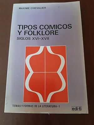Seller image for Tipos c�micos y folklore. (Siglos X V I-X V I I) for sale by Librer�a P�ramo