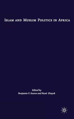 Bild des Verk�ufers f�r Islam and Muslim Politics in Africa. zum Verkauf von Antiquariat Thomas Haker GmbH & Co. KG