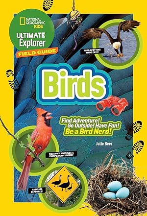 Immagine del venditore per Ultimate Explorer Field Guide: Birds venduto da Dream Books Co.