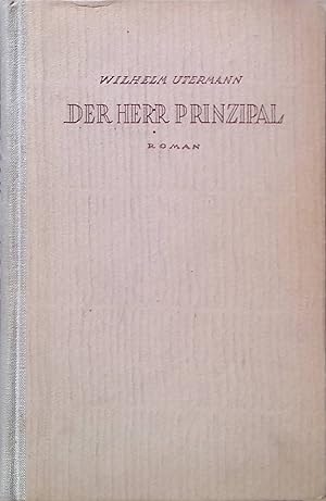Seller image for Der Herr Prinzipal : Ein heiterer Roman. for sale by books4less (Versandantiquariat Petra Gros GmbH & Co. KG)