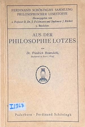Bild des Verk�ufers f�r Aus der Philosophie Lotzes. Ferdinand Sch�ninghs Sammlung philosophischer Lesestoffe ; Bdch. 5 zum Verkauf von books4less (Versandantiquariat Petra Gros GmbH & Co. KG)