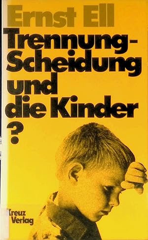 Seller image for Trennung, Scheidung, und die Kinder?. for sale by books4less (Versandantiquariat Petra Gros GmbH & Co. KG)