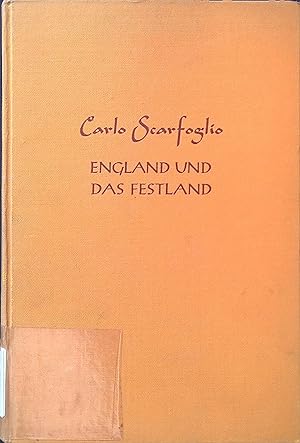 Bild des Verk�ufers f�r England und das Festland. zum Verkauf von books4less (Versandantiquariat Petra Gros GmbH & Co. KG)